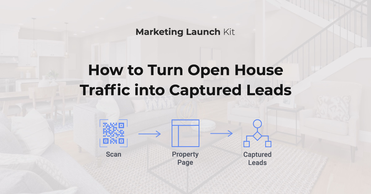 How to Turn Open House Traffic into Captured Leads