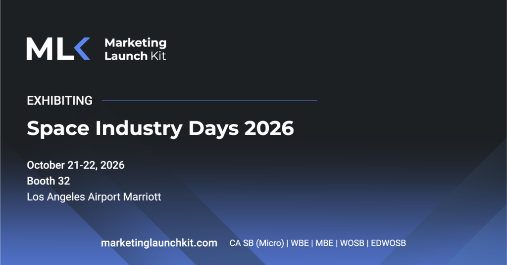 Marketing Launch Kit Exhibits at Space Industry Days 2026 in Los Angeles Oct 21-22 at Los Angeles Airport Marriott.